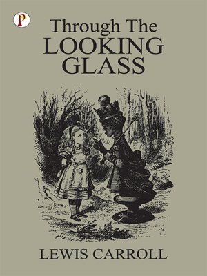 cover image of Through the Looking-Glass